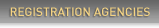 REGISTRATION AGENCIES